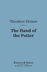 Hand of the Potter (Barnes & Noble Digital Library) -  Theodore Dreiser