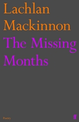 Missing Months -  Lachlan Mackinnon