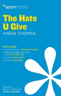 Hate U Give SparkNotes Literature Guide -  Sparknotes