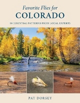 Favorite Flies for Colorado -  Pat Dorsey