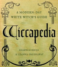 Wiccapedia - Shawn Robbins, Leanna Greenaway