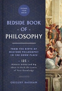 Bedside Book of Philosophy -  Gregory Bassham