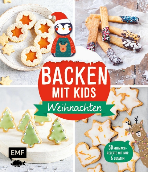 Backen mit Kids (Kindern) – Weihnachten - Rose Marie Donhauser, Gabriele Gugetzer, Maria Panzer, Alissa Poller