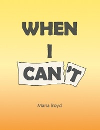 When I Can’t - Maria Boyd