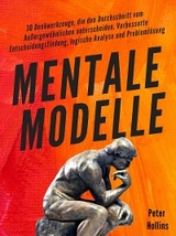 Mentale Modelle - Peter Hollins