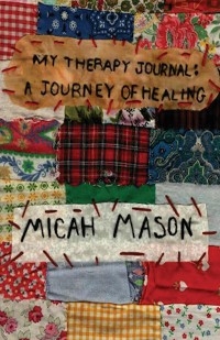 My Therapy Journal -  Micah Mason