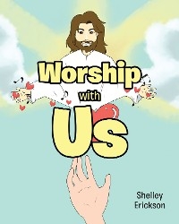 Worship with Us - Shelley Erickson