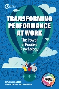 Transforming Performance at Work - Sarah Alexander