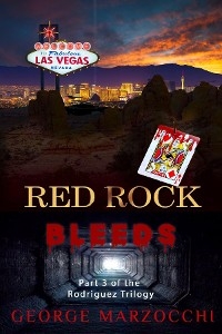 Red Rock Bleeds - George Marzocchi