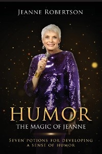 Humor The Magic of Jeanne -  Jeanne Robertson