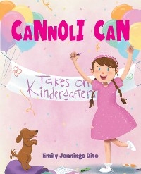 Cannoli Can -  Emily Jennings Dito