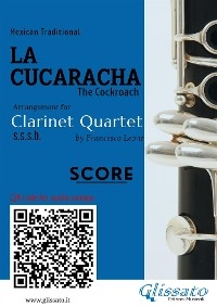 Clarinet Quartet score of "La Cucaracha" - Mexican Traditional, a cura di Francesco Leone