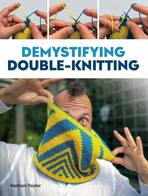 Demystifying Double Knitting -  Nathan Taylor