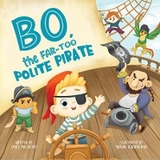 Bo, The Far-Too Polite Pirate -  James Macintyre