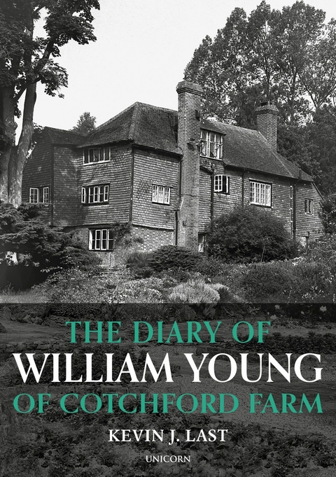 The Diary of William Young of Cotchford Farm - KEVIN LAST