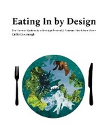 Eating In by Design - Callie Cavanaugh, Heather Boisseau