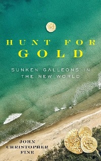 Hunt for Gold -  John Christopher Fine