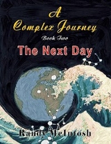 A Complex Journey - The Next Day - Randy McIntosh