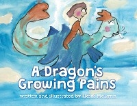 A Dragon's Growing Pains - Heidi McLynn