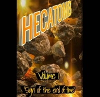 Hecatomb - Sign of end of time - Mélissa Adouane