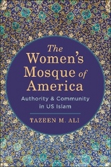 Women's Mosque of America -  Tazeen M. Ali