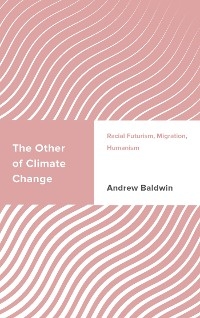 Other of Climate Change -  Andrew Baldwin