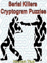 Serial Killers Cryptogram Puzzles - Hseham Ttud