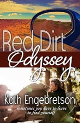Red Dirt Odyssey - Kath Engebretson