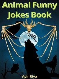 Animal Funny Jokes Book - Ayir Riya