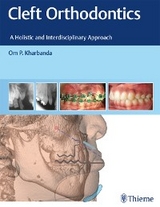 Cleft Orthodontics -  Om P. Kharbanda