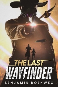 Last Wayfinder -  Benjamin Boekweg