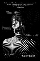 Family Condition -  Cody Lakin