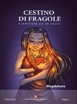 Cestino di fragole -  Magdaluna