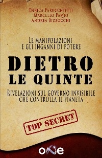 Dietro le Quinte - Andrea Bizzocchi, Marcello Pamio, Enrica Perucchietti