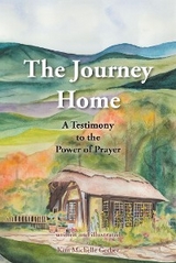 The Journey Home - Kim Michelle Gerber