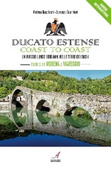 Ducato Estense coast to coast - Andrea Baschieri, Lorenzo Guerrieri