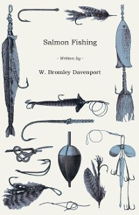 Salmon Fishing -  W. Bromley Davenport