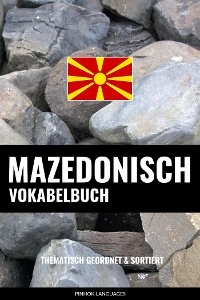 Mazedonisch Vokabelbuch - Pinhok Languages