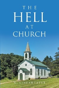 Hell at Church -  N. Lineaweaver