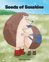 Seeds of Sunshine - Ellen Kolman
