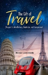 Gift of Travel -  Michael Llado-Davila