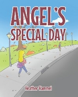 Angel's Special Day - Heather Hammel
