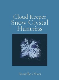 Snow Crystal Huntress - 