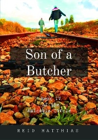 Son of a Butcher -  Reid Matthias