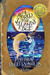 World on the Island's Edge -  Matthew Rudd Reynolds