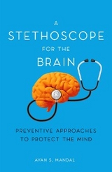 Stethoscope for the Brain -  Ayan S. Mandal