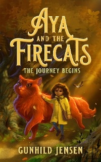 Aya and the Firecats -  Gunhild Jensen