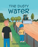 Dusty Water -  James A. Titmas