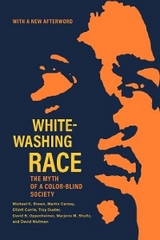 Whitewashing Race - Michael K. Brown, Martin Carnoy, Elliott Currie, Troy Duster, David B. Oppenheimer