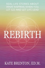 Rebirth -  Kate Brenton